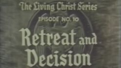 Chpt 10: Retreat and Decision
