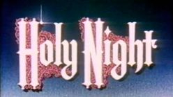 Chpt 01: Holy Night